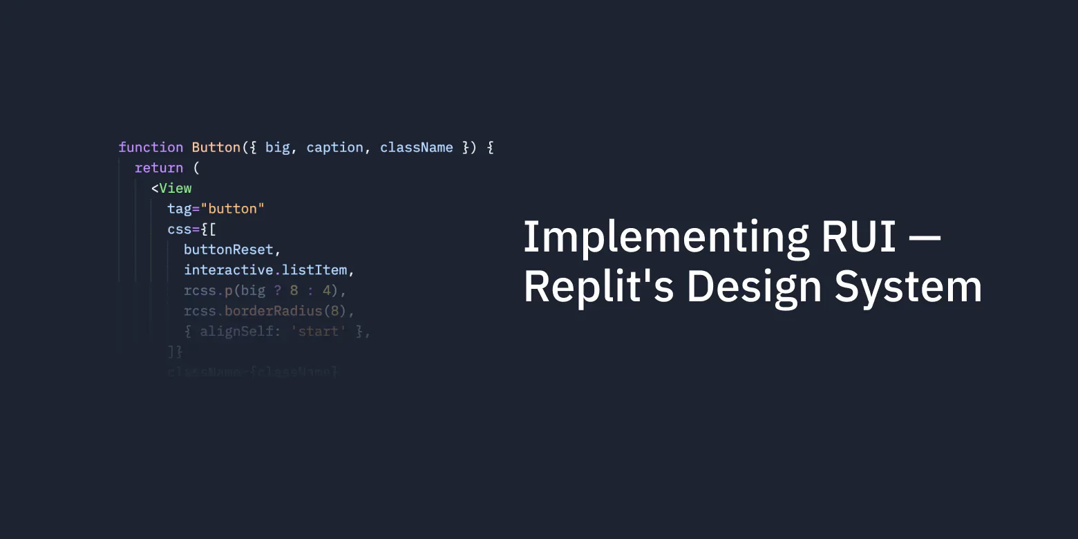 Cover artwork for the article “Implementing RUI, Replit's Design System”.