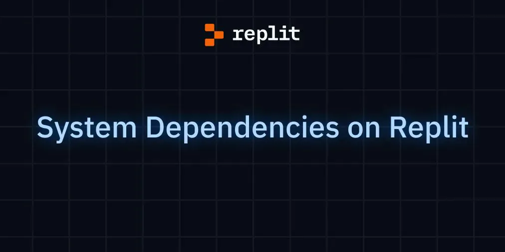 Cover artwork for the article “System Dependencies on Replit”.